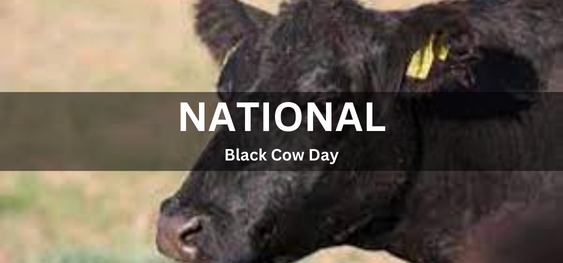 National Black Cow Day [राष्ट्रीय काली गाय दिवस]